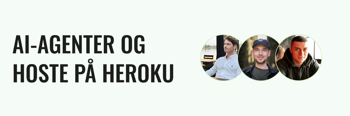 AI agenter og hoste på Heroku